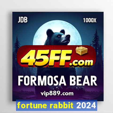 fortune rabbit 2024